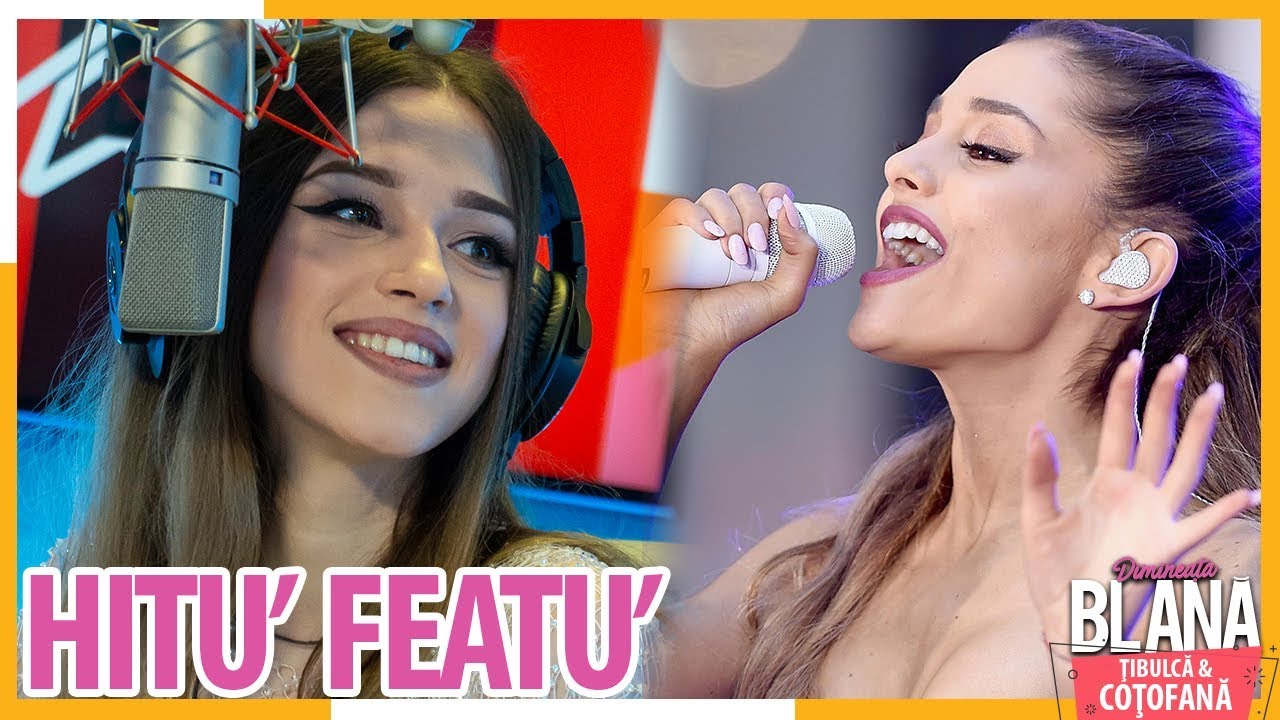Hitu' Featu' - ARIANA GRANDE ft. IOANA IGNAT | #DimineataBlana