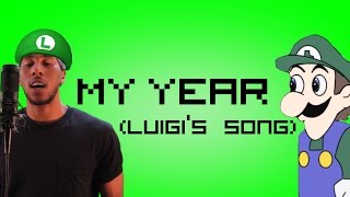 My Year (A Song From Luigi's POV) chords