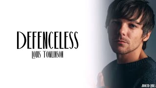 Louis Tomlinson - Defenceless (Lyrics)