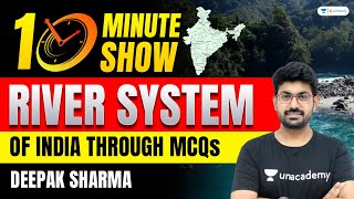 10 Minutes Show | River System Of India through MCQs | SSC Exams 2024 | Deepak Sharma