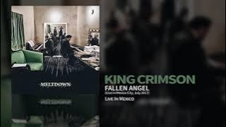 King Crimson - Fallen Angel (Live In Mexico City, July 2017)