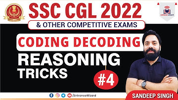 SSC CGL 2022 || CODING DECODING REASONING Tricks #4 | @entrance_wizard  by Sandeep Singh