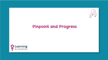 LbQ Primary: Pinpoint and Progress