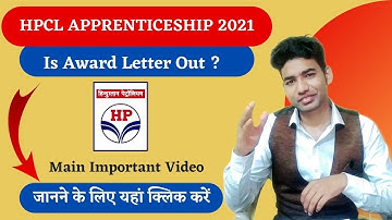 HPCL Apprenticeship 2021 | Is Award Letter Declared ? | Main Important Information For All Candidate