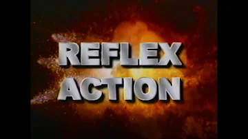 Cut to the Chase: Reflex Action (2001)