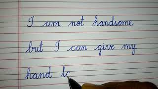 I am not Handsome cursivewriting handwriting