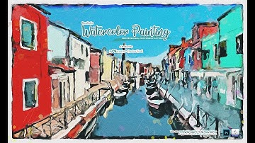 Realistic Watercolor Painting | Photoshop Action | Video Tutorial | by mDxign