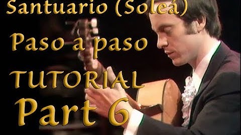 Santuario - "Paso a paso" video tutorial - Part 6