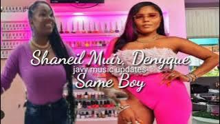 Shaneil Muir, Denyque - Same Guy