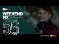 Dj Ice Flake WeekendFix 56 RoadToEaster 2021