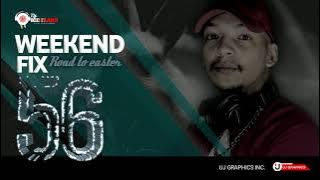 Dj Ice Flake WeekendFix 56 RoadToEaster 2021