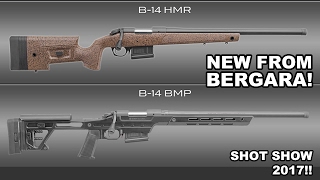 Bergara Precision Match & Hunting Match Rifles! Shot Show 2017