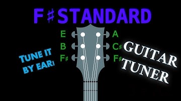 F# STANDARD - GUITAR Tuning (Tuner)