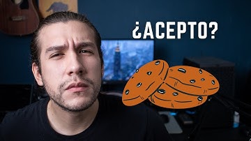 ¿QUÉ SON LAS COOKIES Y PARA QUÉ SIRVEN? ¿DEBERÍAS ACEPTARLAS?