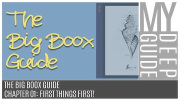 The Big Boox Guide: Chapter 01 - First Things First!