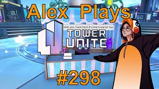 Checking out the 2024 Anniversary Event. -  Alex Plays - Tower Unite #298