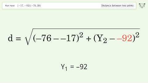Find the distance between two points p1 (-17,-92) and p2 (-76,39): Step-by-Step Video Solution