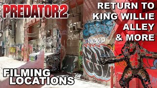 Predator 2 FILMING LOCATIONS | Return to King Willie Alley & More | Then and Now (Part 3)