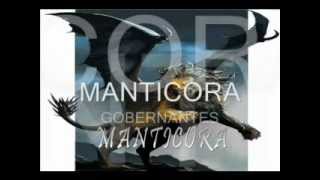 MANTICORA - Gobernantes