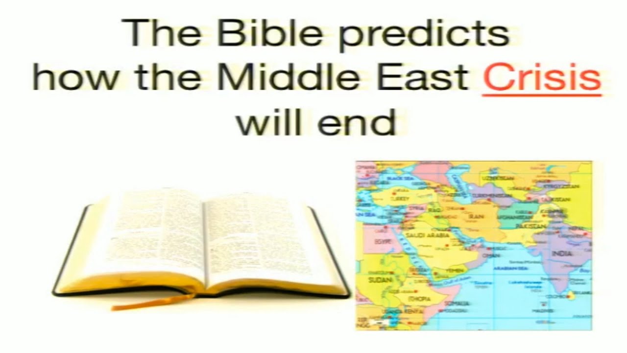 The Bible Predicts How the Middle East Crisis Will End