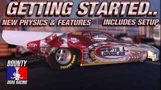 Bounty Drag Racing..Getting Started (Again)