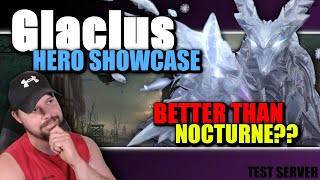 Glacius - Is he as good as Nocturne on GB? - Hero Showcase | Watcher of Realms - TEST SERVER