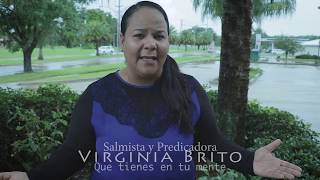 Que Tienes En Tu Mente | Pastora Virginia Brito chords