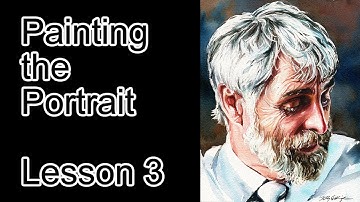 Painting the Portrait - Lesson 3