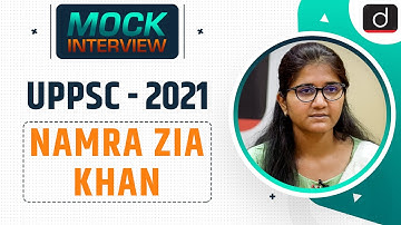 UPPSC 2021 Topper Namra Zia Khan | Mock Interview | Drishti IAS English