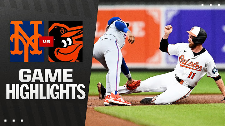 Mets vs. Orioles Game Highlights (7/8/25) | MLB Highlights