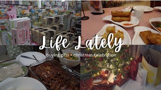 LIFE LATELY | Buying Gifts & Christmas Celebration