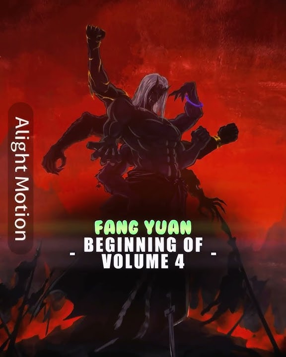 Fang Yuan at the beginning and end of Volume 4 | Reverend Insanity