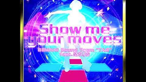 Show me your moves - BEMANI Sound Team "TAG" feat. 柊木りお