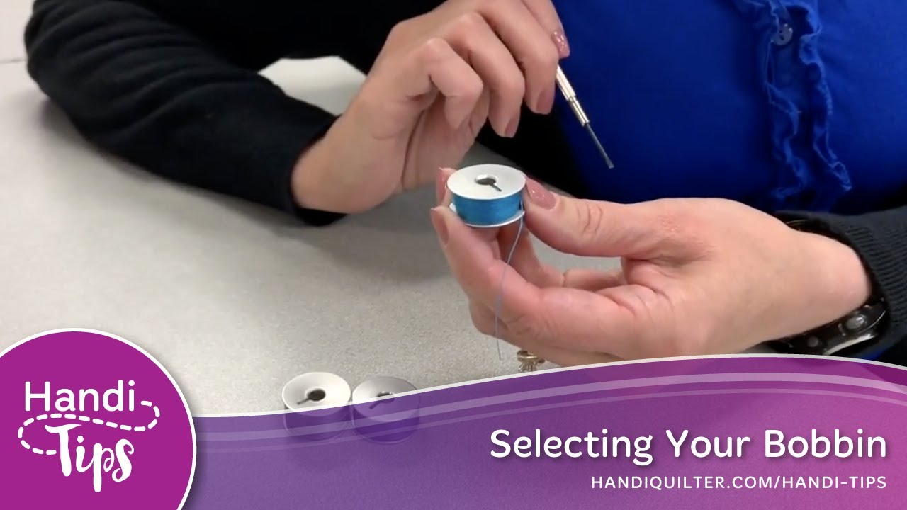 Selecting Your Bobbin Handi Tip YouTube