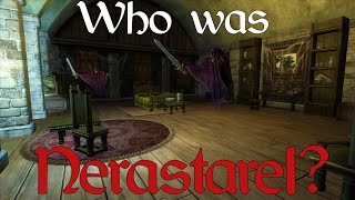 Who was Nerastarel (supposed to be) in Oblivion | Nerastarel's House Deep Dive and Theories