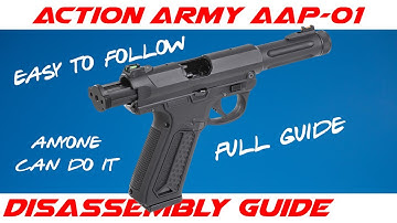 Action Army AAP-01 Disassembly/Reassembly Guide