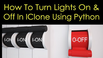 How To Turn Lights On and Off in IClone using Python