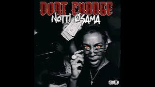 notti osama dont change feat melbinbuggin