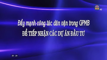 Đẩy mạnh công tác dân vận trong giải phóng mặt bằng