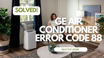 This One Simple Trick Fixes GE Air Conditioner Error Code 88!