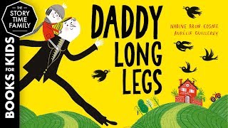 Daddy Long Legs | A story about Father's Love