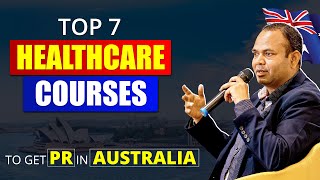 Best Healthcare Courses in Australia to get PR Visa that You Should Know About | Dr Akram Ahmad