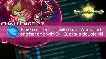 S2 Challenge #27: Finish one enemy with Chain Wack and another one with Evil Eye for a double kill!