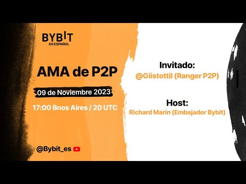   AMA Sobre P2P De Bybit