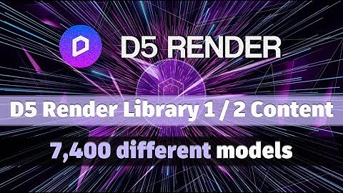 D5 Render | Content Library 7,400 Models 1 / 2 |