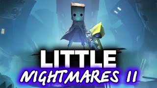 Little Nightmares 2 ☀ Милый детский хоррор ☀ Полное прохождение