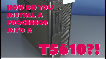 Dell T5610 Processor Installation