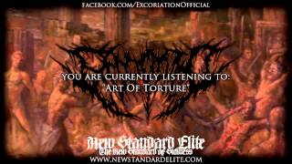 Excoriation - "Art of Torture" (Excoriation 2014 | New Standard Elite)