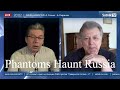 Phantoms Haunt Russia