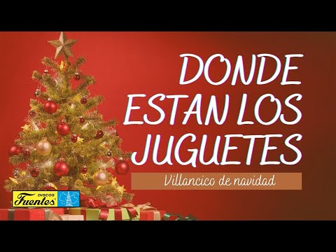 Donde Están Los Juguetes - Los Niños Cantores de Navidad / Villancicos